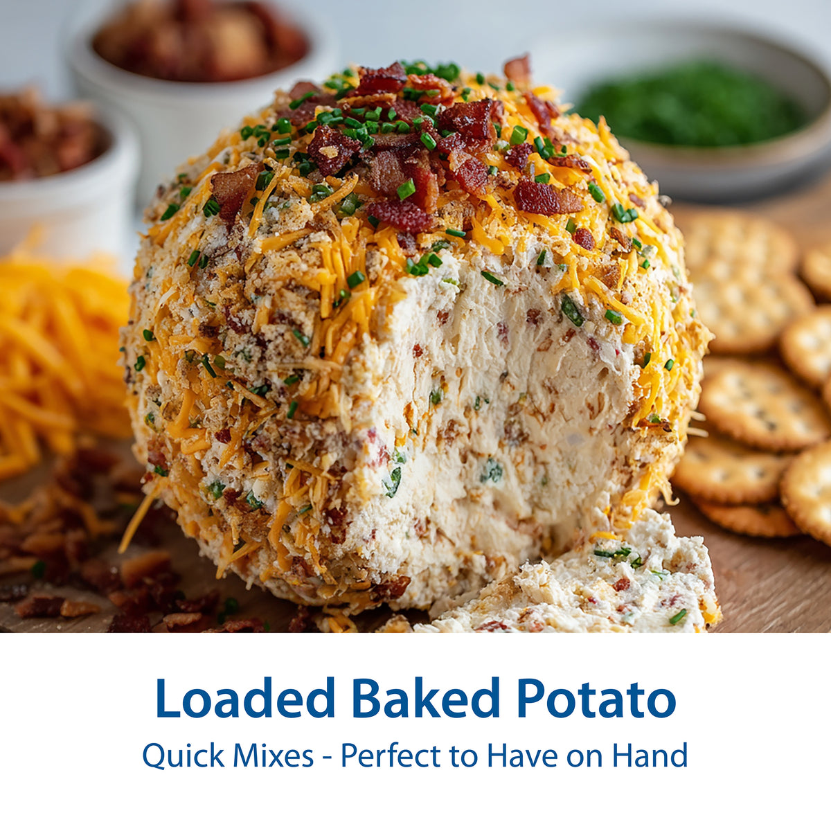 Loaded Baked Potato Cheeseball
