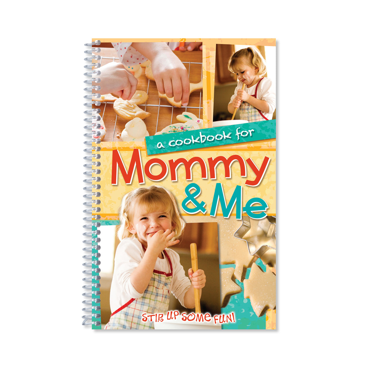A Cookbook for Mommy & Me